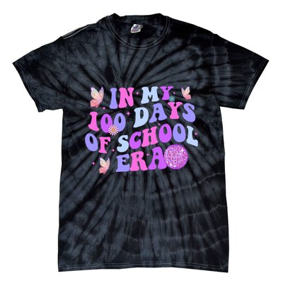 In My 100 Days Of School Era Retro Disco 100th Day Of School Tie-Dye T-Shirt