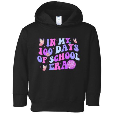 In My 100 Days Of School Era Retro Disco 100th Day Of School Toddler Hoodie