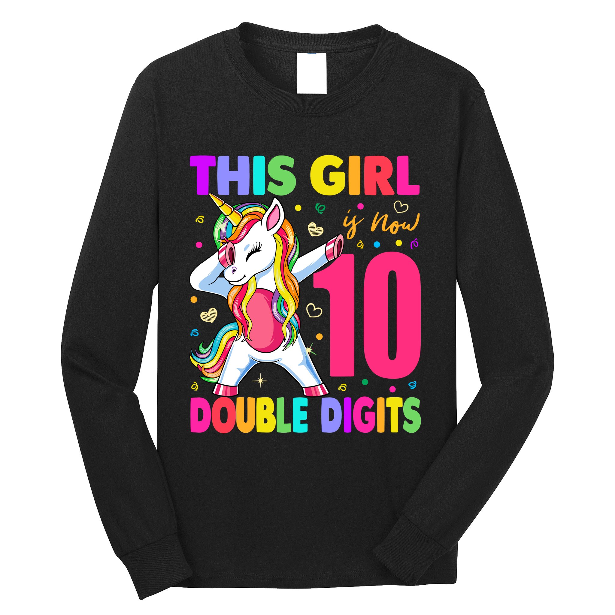 ItS My 10th Birthday Girl This Girl Is Now 10 Years Old Long Sleeve Shirt