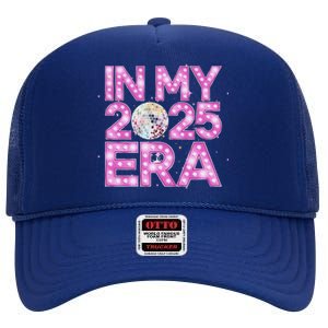 In My 2025 Era New YearS Eve Celebration Nye High Crown Mesh Back Trucker Hat