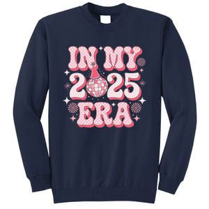 In My 2025 Era Happy New Year Birthday Party In January 2025 Tall Sweatshirt