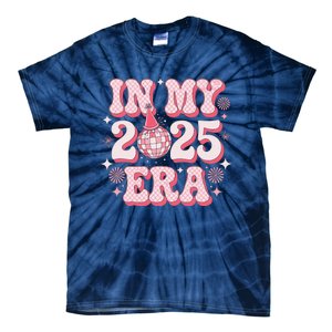 In My 2025 Era Happy New Year Birthday Party In January 2025 Tie-Dye T-Shirt