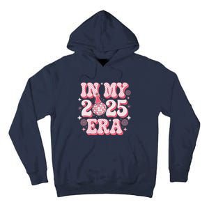 In My 2025 Era Happy New Year Birthday Party In January 2025 Tall Hoodie