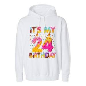 It's My 24th Birthday Sweet Donut 24 Years Old Funny Gift Garment-Dyed Fleece Hoodie