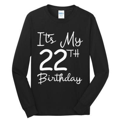 Its My 22nd Birthday 22 Years Old Bday Gift 22nd Birthday Tall Long Sleeve T-Shirt