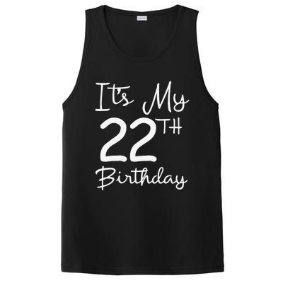 Its My 22nd Birthday 22 Years Old Bday Gift 22nd Birthday PosiCharge Competitor Tank