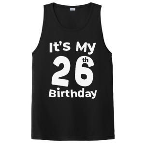 Its My 26th Birthday 26 Years Old Bday Gift 26th Birthday PosiCharge Competitor Tank