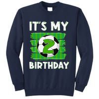 ItS My 2 Years Old Birthday Boy Soccer 2nd Birthday Tall Sweatshirt