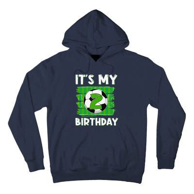 ItS My 2 Years Old Birthday Boy Soccer 2nd Birthday Tall Hoodie