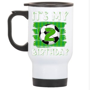 ItS My 2 Years Old Birthday Boy Soccer 2nd Birthday Stainless Steel Travel Mug