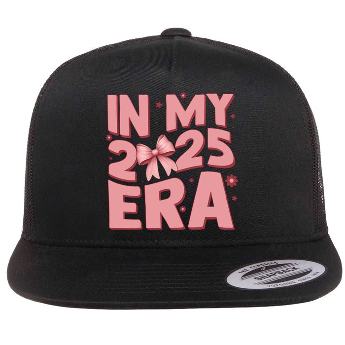 In My 2025 Era Happy New Year 2025 Flat Bill Trucker Hat