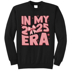 In My 2025 Era Happy New Year 2025 Tall Sweatshirt