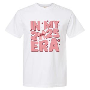 In My 2025 Era Happy New Year 2025 Garment-Dyed Heavyweight T-Shirt