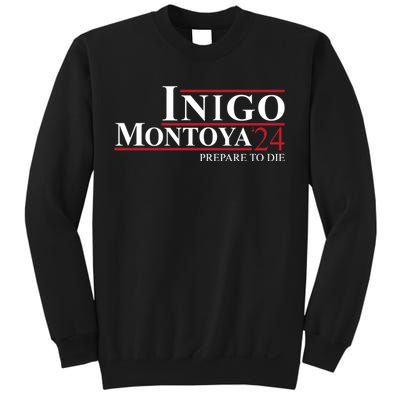 Inigo Montoya 24 Prepare To Die Sweatshirt