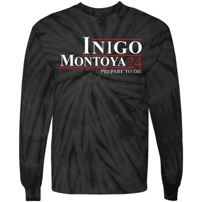 Inigo Montoya 24 Prepare To Die Tie-Dye Long Sleeve Shirt