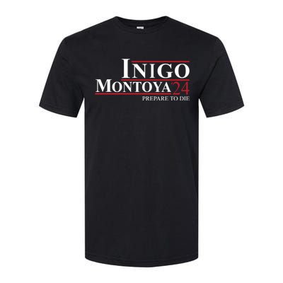 Inigo Montoya 24 Prepare To Die Softstyle CVC T-Shirt