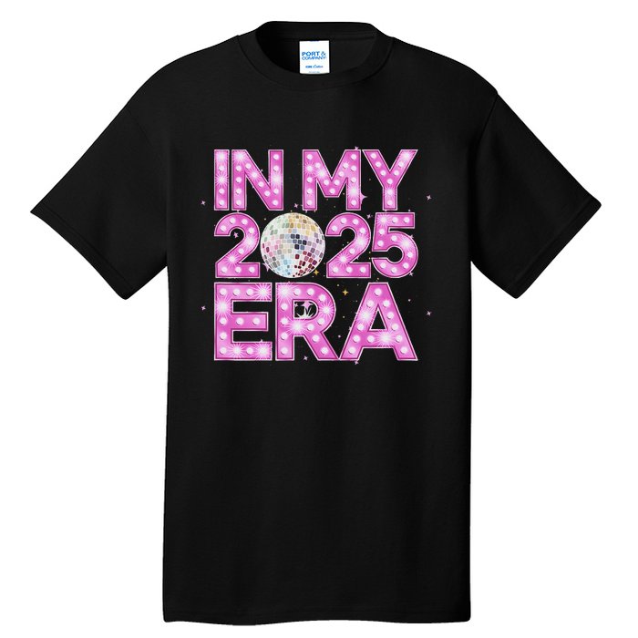 In My 2025 Era New YearS Eve Celebration Nye Tall T-Shirt