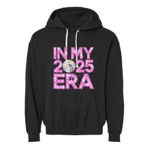 In My 2025 Era New YearS Eve Celebration Nye Garment-Dyed Fleece Hoodie