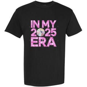 In My 2025 Era New YearS Eve Celebration Nye Garment-Dyed Heavyweight T-Shirt