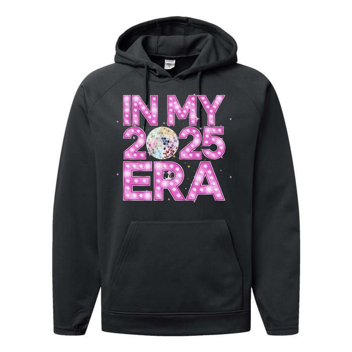 In My 2025 Era New YearS Eve Celebration Nye Performance Fleece Hoodie