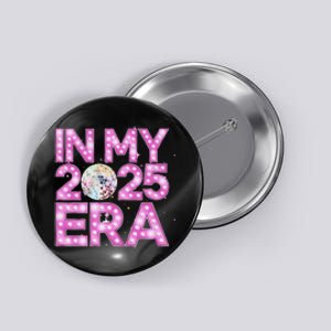 In My 2025 Era New YearS Eve Celebration Nye Button