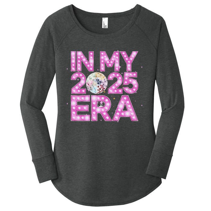 In My 2025 Era New YearS Eve Celebration Nye Women's Perfect Tri Tunic Long Sleeve Shirt