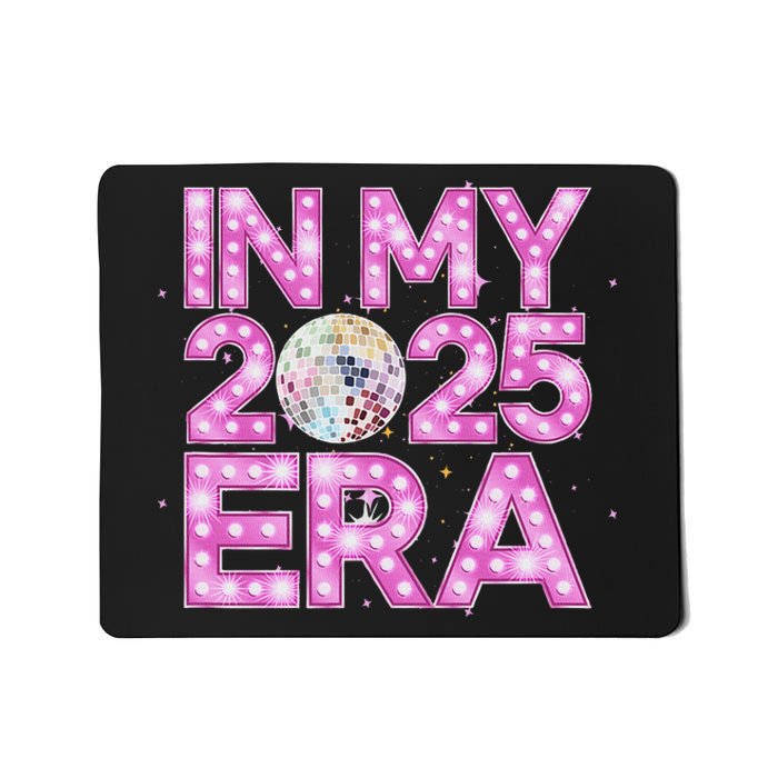 In My 2025 Era New YearS Eve Celebration Nye Mousepad