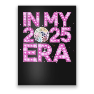 In My 2025 Era New YearS Eve Celebration Nye Poster