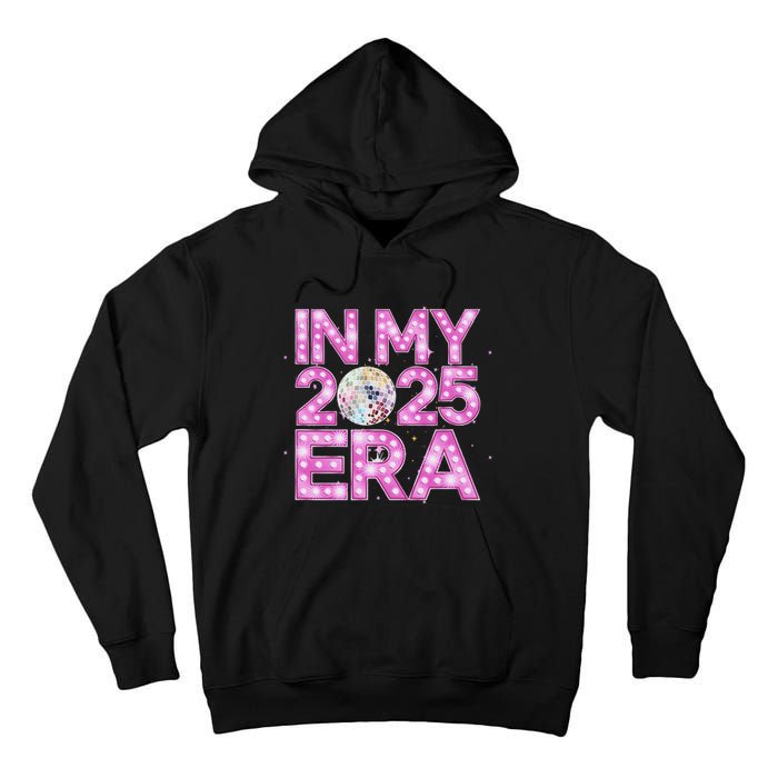 In My 2025 Era New YearS Eve Celebration Nye Tall Hoodie