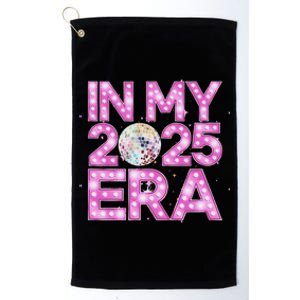 In My 2025 Era New YearS Eve Celebration Nye Platinum Collection Golf Towel