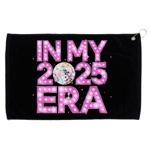 In My 2025 Era New YearS Eve Celebration Nye Grommeted Golf Towel