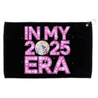 In My 2025 Era New YearS Eve Celebration Nye Grommeted Golf Towel