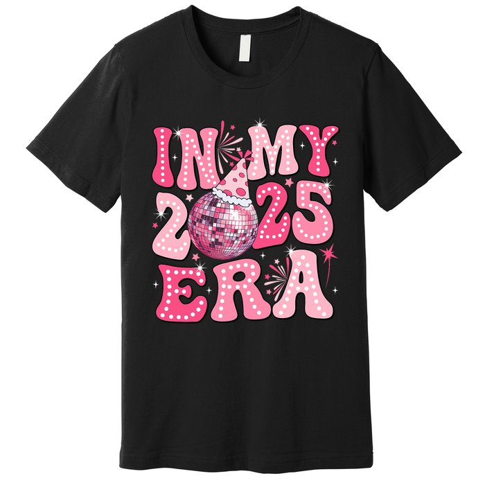 In My 2025 Era Happy New Year 2025 Family Matching Party Premium T-Shirt