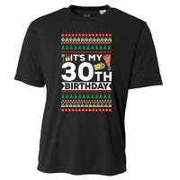 ItS My 30th Birthday Happy Birthday To Me Ugly Christmas Cooling Performance Crew T-Shirt