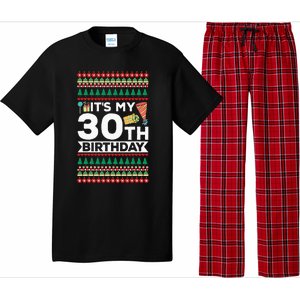 ItS My 30th Birthday Happy Birthday To Me Ugly Christmas Pajama Set