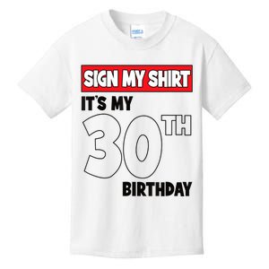 It's My 30th Birthday Party 30 Years Old Sign My Kids T-Shirt