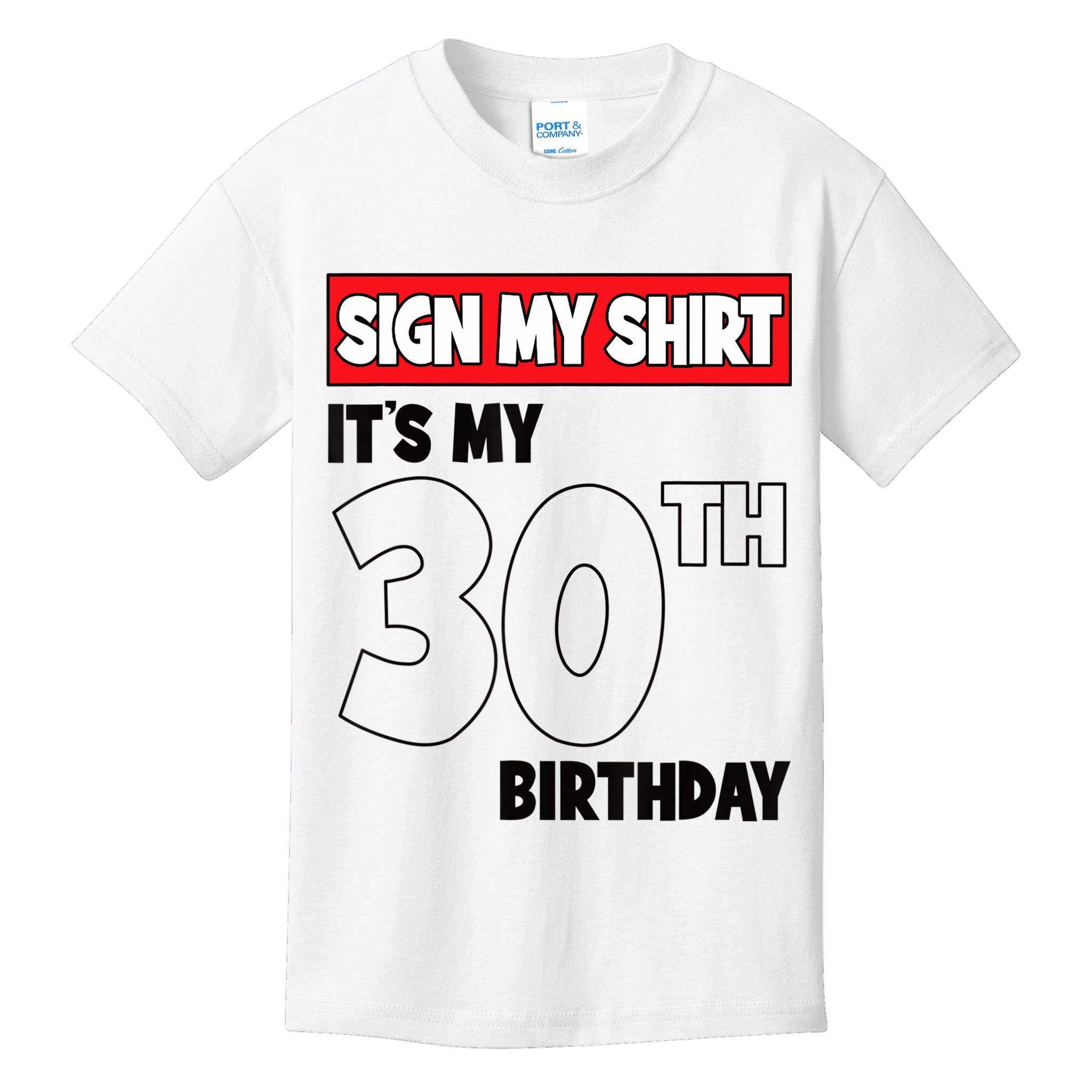 It's My 30th Birthday Party 30 Years Old Sign My Kids T-Shirt