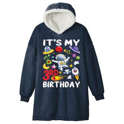 Its My 3rd Birthday Astronaut Space Bday Party Hooded Wearable Blanket