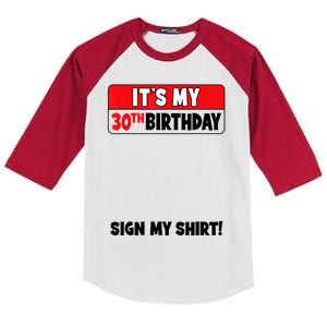 It's My 30th Birthday 30 Years Old Birthday Party Sign My Kids Colorblock Raglan Jersey