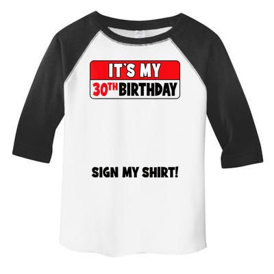 It's My 30th Birthday 30 Years Old Birthday Party Sign My Toddler Fine Jersey T-Shirt