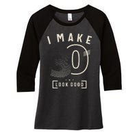 I Make 30 Birthday 30 Years Old Women's Tri-Blend 3/4-Sleeve Raglan Shirt