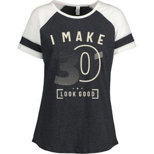 I Make 30 Birthday 30 Years Old Enza Ladies Jersey Colorblock Tee