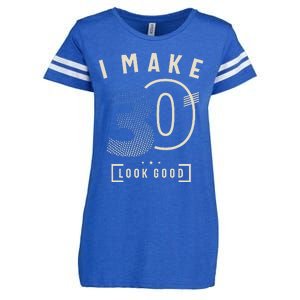 I Make 30 Birthday 30 Years Old Enza Ladies Jersey Football T-Shirt