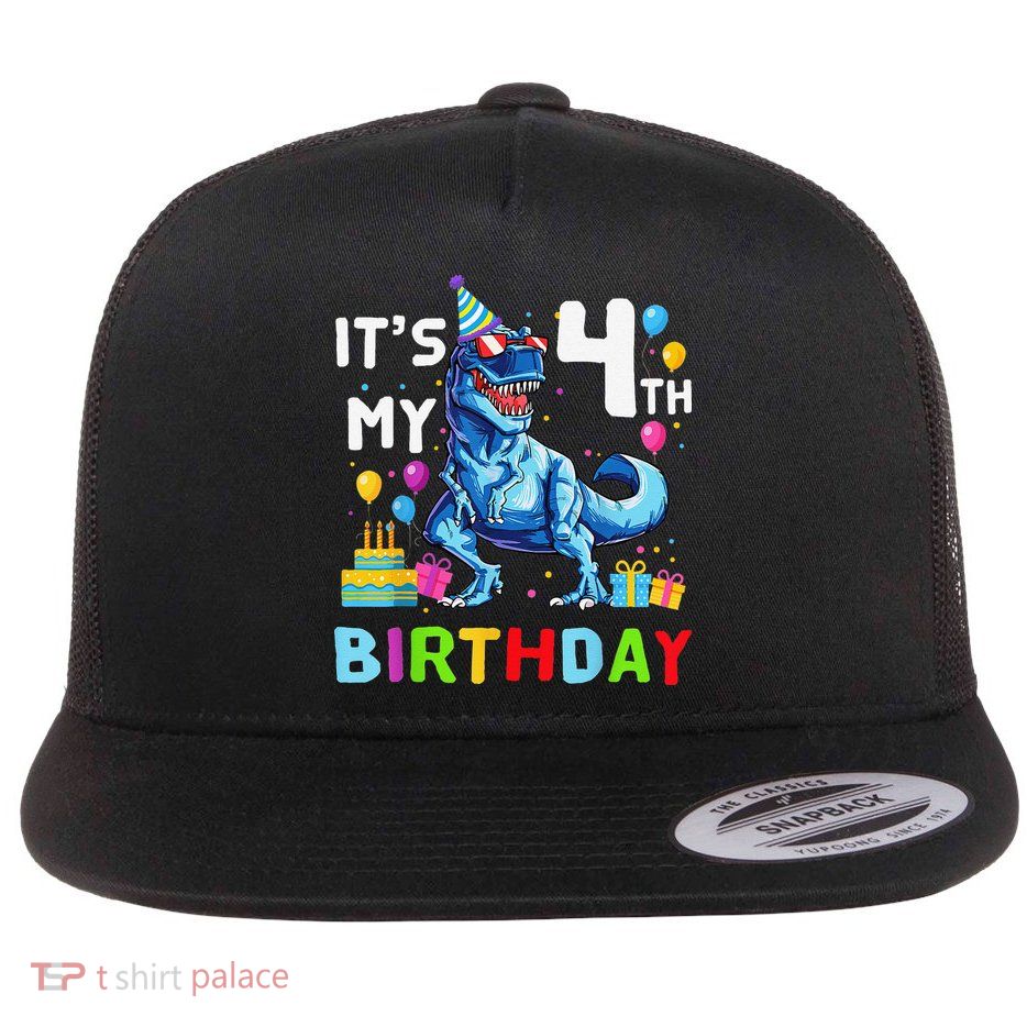 Its My 4th Birthday Happy 4 Year TRex Flatbill Hat