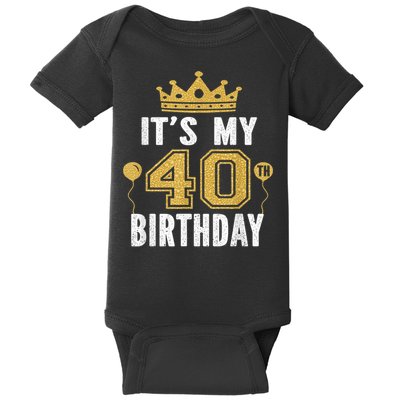 It's My 40th Birthday Gift For 40 Years Old Man And Woman Baby Bodysuit