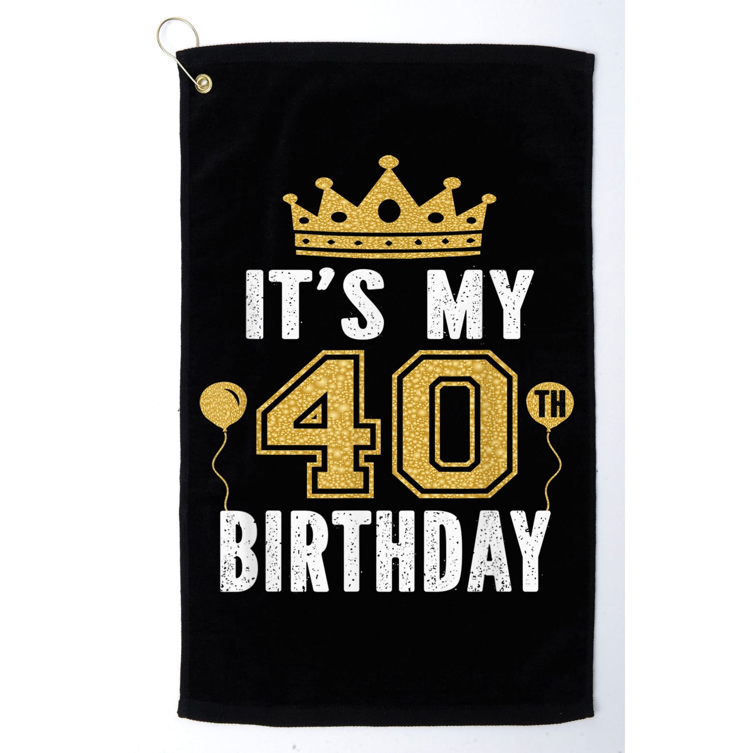 It's My 40th Birthday Gift For 40 Years Old Man And Woman Golf Towel