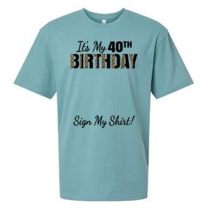 It's My 40th Birthday Party 40 Years Old Wo Sign My Sueded Cloud Jersey T-Shirt