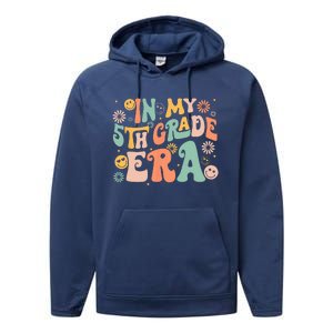 In My 5th Grade Era First Day Of Fifth Grade Back To School Performance Fleece Hoodie