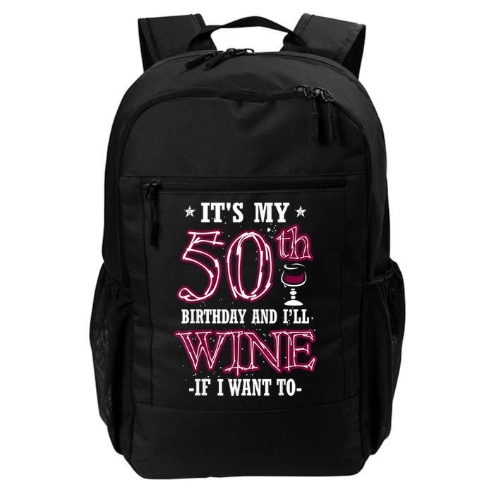 It's My 50th Birthday and I'll Wine If I Want To Backpack