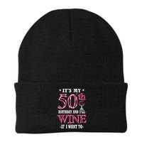 It's My 50th Birthday and I'll Wine If I Want To Beanie